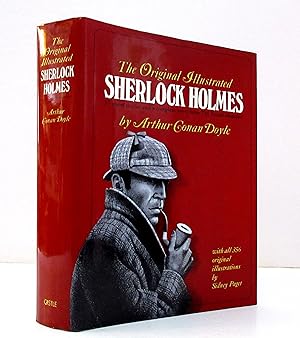 The Original Illustrated Sherlock Holmes: 37 Short Stories and a Complete Novel from The Strand M...