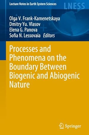 Seller image for Processes and Phenomena on the Boundary Between Biogenic and Abiogenic Nature for sale by AHA-BUCH GmbH