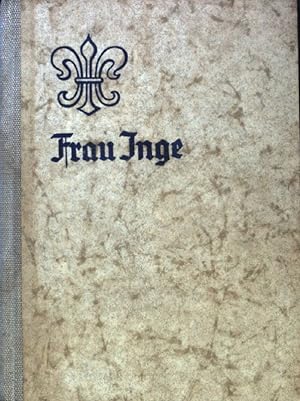 Bild des Verkufers fr Frau Inge : Eine lyrische Erzhlung. zum Verkauf von books4less (Versandantiquariat Petra Gros GmbH & Co. KG)