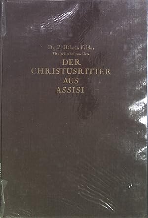 Bild des Verkufers fr Der Christusritter aus Assisi zum Verkauf von books4less (Versandantiquariat Petra Gros GmbH & Co. KG)