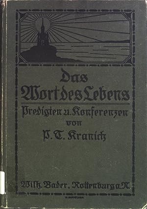 Bild des Verkufers fr Das Wort des Lebens: Predigten und Konferenzen. zum Verkauf von books4less (Versandantiquariat Petra Gros GmbH & Co. KG)