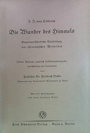 Seller image for Die Wunder des Himmels: Gemeinverstndliche Darstellung des astronomischen Weltbildes for sale by books4less (Versandantiquariat Petra Gros GmbH & Co. KG)