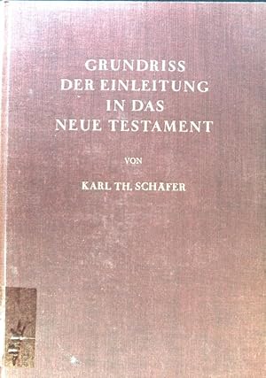 Imagen del vendedor de Grundriss der Einleitung in das Neue Testament. a la venta por books4less (Versandantiquariat Petra Gros GmbH & Co. KG)