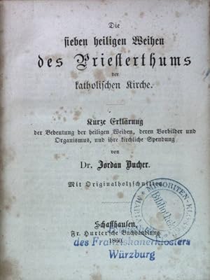 Seller image for Die sieben heiligen Weihen des Priesterthums der katholischen Kirche. for sale by books4less (Versandantiquariat Petra Gros GmbH & Co. KG)