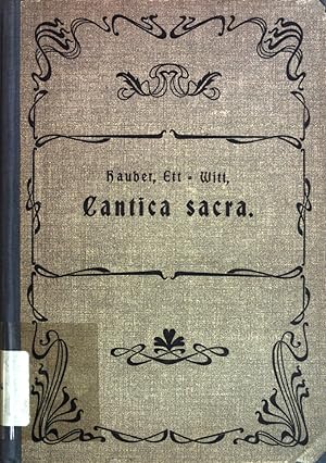 Bild des Verkufers fr Cantica Sacra: Kirchliche Gesnge mit Orgelbegleitung fr den Pfarrgottesdienst. zum Verkauf von books4less (Versandantiquariat Petra Gros GmbH & Co. KG)