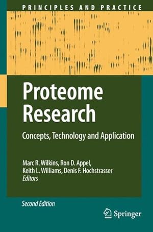 Seller image for Proteome Research. Concepts, Technology and Application. [Principles and Practice]. for sale by Antiquariat Thomas Haker GmbH & Co. KG