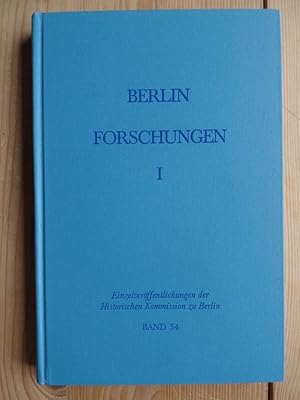 Berlin-Forschungen; Teil: 1. Historische Kommission zu Berlin. Sektion für die Geschichte Berlins...