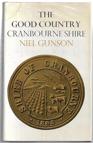 Seller image for The Good Country : Cranbourne Shire. With contributions by Leslie M. Key. for sale by City Basement Books