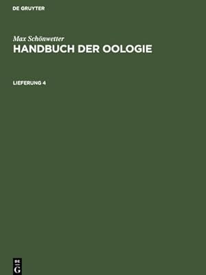 Bild des Verkufers fr Max Schnwetter: Handbuch der Oologie. Lieferung 4 zum Verkauf von AHA-BUCH GmbH