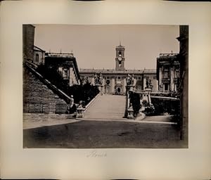 Foto um 1880, Roma Rom Lazio, Campidoglio, Cordonata di Accesso