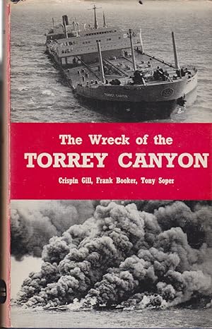 Immagine del venditore per The Wreck of the Torrey Canyon venduto da timkcbooks (Member of Booksellers Association)
