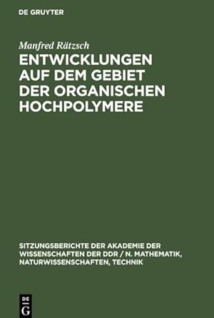 Bild des Verkufers fr Entwicklungen auf dem Gebiet der organischen Hochpolymere zum Verkauf von AHA-BUCH GmbH
