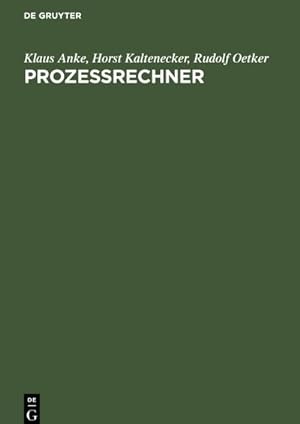 Bild des Verkufers fr Prozerechner : Wirkungsweise und Einsatz zum Verkauf von AHA-BUCH GmbH