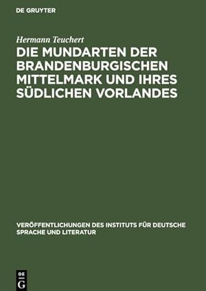 Bild des Verkufers fr Die Mundarten der brandenburgischen Mittelmark und ihres sdlichen Vorlandes zum Verkauf von AHA-BUCH GmbH