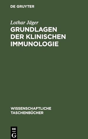 Bild des Verkufers fr Grundlagen der Klinischen Immunologie zum Verkauf von AHA-BUCH GmbH