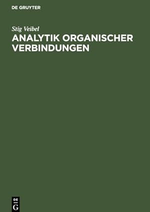 Imagen del vendedor de Analytik organischer Verbindungen a la venta por AHA-BUCH GmbH