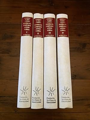 MEMORIAS DEL GOBERNADOR ANTONIO GUEROLA. Sevilla en la segunda mitad del siglo XIX. I, II, III y ...