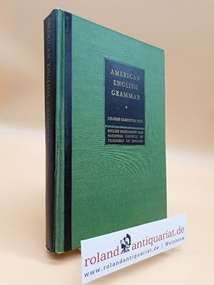 Seller image for American English Grammar - The Grammatical Structure of Present-Day American English with Especial Reference to Social Differences or Class Dialects for sale by Roland Antiquariat UG haftungsbeschrnkt