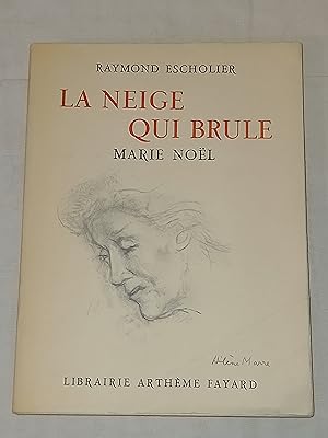 La neige qui brûle. Marie Noël