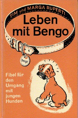Leben mit Bengo. Fibel für den Umgang mit jungen Hunden.