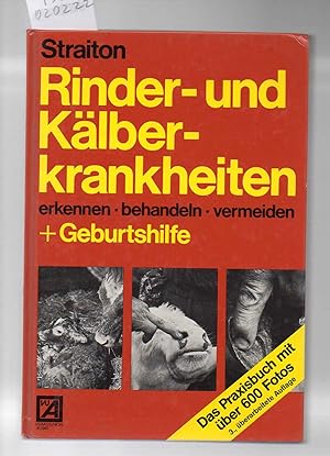 Imagen del vendedor de Rinder- und Klberkrankheiten erkennen, behandeln, vermeiden. + Geburtshilfe. a la venta por Antiquariat time
