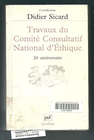 Travaux du comite consultatif national d'ethique : 20e anniversaire