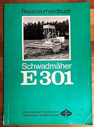 Reparaturhandbuch Schwadmäher E 301