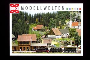 Busch - Modellwelten. H0, N, TT, G, 0, Z. Katalog 2012.