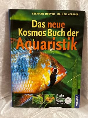 Seller image for Das Kosmos-Buch der Aquaristik Stephan Dreyer ; Rainer Keppler for sale by Antiquariat Jochen Mohr -Books and Mohr-