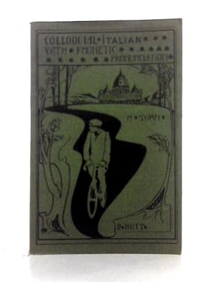 Image du vendeur pour Travellers' Colloquial Italian mis en vente par World of Rare Books