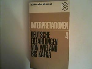 Bild des Verkufers fr Interpretationen; Teil: Bd. 4., Deutsche Erzhlungen von Wieland bis Kafka. zum Verkauf von ANTIQUARIAT FRDEBUCH Inh.Michael Simon