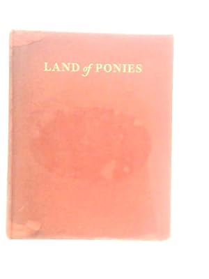 Bild des Verkufers fr Land of Ponies zum Verkauf von World of Rare Books