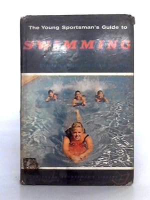 Seller image for The Young Sportsman's Guide to Swimming for sale by World of Rare Books