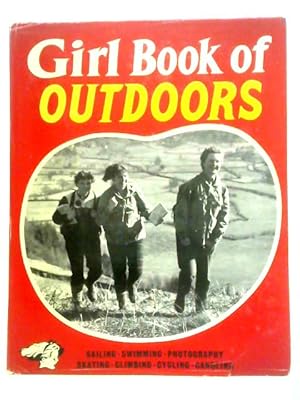 Seller image for Girl Book of Outdoors for sale by World of Rare Books