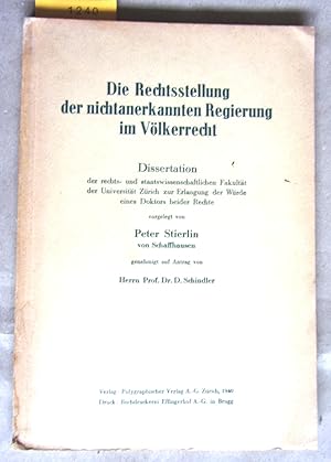 Die Rechtsstellung der nichtanerkannten Regierung im Völkerrecht. Dissertation . Universität Zürich.