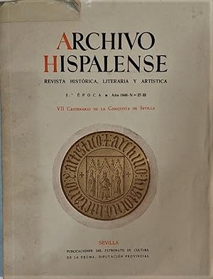 REVISTA Hispalense. Revista histórica, literaria y artística. 2ª Época. Año 1948. Nos. 27-32. VII...