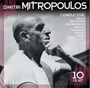 Dimitri Mitropoulos conductor: Bach, Beethoven, Rachmaninow, Mahler 10 CD Collection