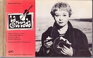 LA STRADA. Regie Federico Fellini, mit Giulietta Masina, Anthony Quinn, Richard Basehart. Einführ...