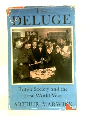 Immagine del venditore per The Deluge: British Society and the First World War venduto da World of Rare Books