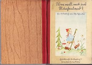Wer will mit ins Märchenland? Ein Bilderbuch von Ilse Schneider (Einbdtitel).