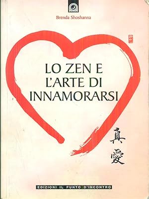 Lo zen e l'arte di innamorarsi