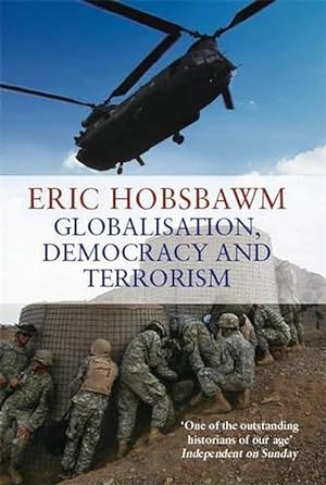 Imagen del vendedor de Globalisation, Democracy And Terrorism (Paperback) a la venta por Grand Eagle Retail