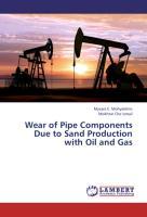 Immagine del venditore per Wear of Pipe Components Due to Sand Production with Oil and Gas venduto da moluna