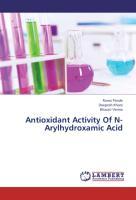 Bild des Verkufers fr Antioxidant Activity Of N-Arylhydroxamic Acid zum Verkauf von moluna