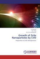 Seller image for Growth of ZnSe Nanoparticles by CVD for sale by moluna