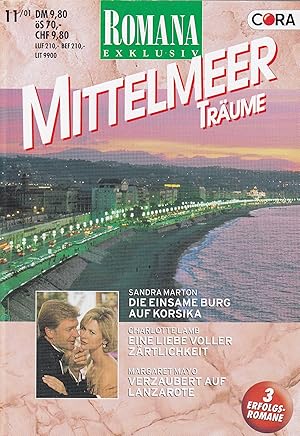 Seller image for 3 Romane - Romane Exklusiv / Mittelmeer Trume 11/01 Band 95 for sale by Buchhandlung & Antiquariat Rother