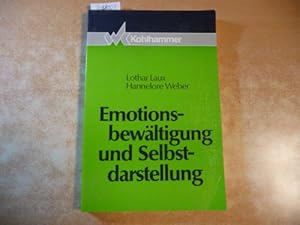 Bild des Verkufers fr Emotionsbewltigung und Selbstdarstellung zum Verkauf von Gebrauchtbcherlogistik  H.J. Lauterbach