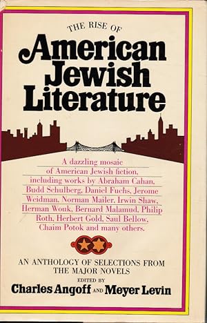 Image du vendeur pour The Rise of American Jewish Literature: an Anthology of Selections from the Major Novels mis en vente par Bookshop Baltimore