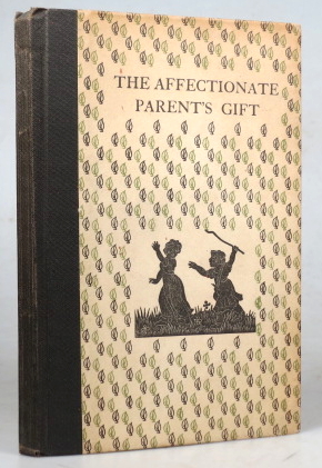 Seller image for The Affectionate Parent's Gift. A Collection of Prose and Verse made by. from Old Books for Children for sale by Bow Windows Bookshop (ABA, ILAB)