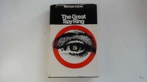 Seller image for The great spy ring for sale by Goldstone Rare Books
